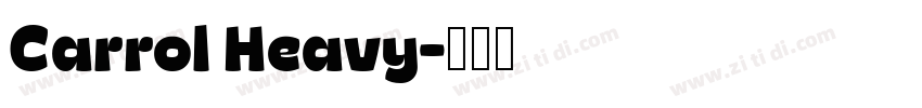 Carrol Heavy字体转换